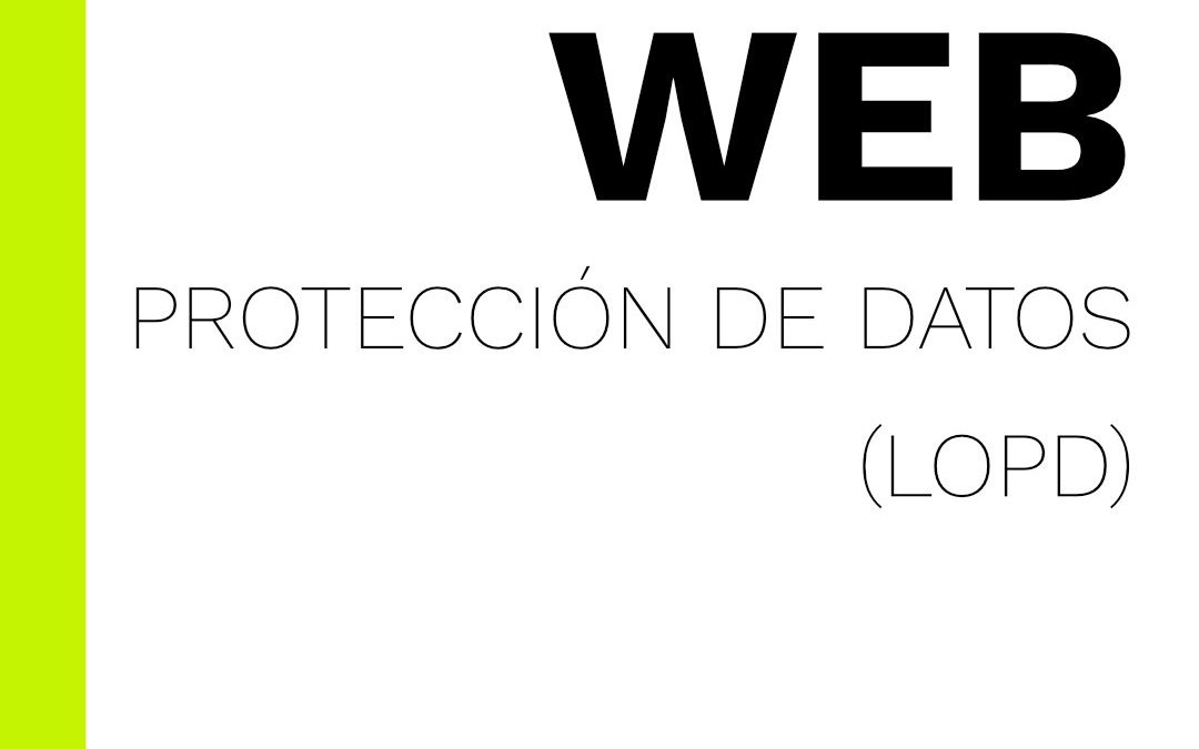 WEB y Protección de datos (LOPD)